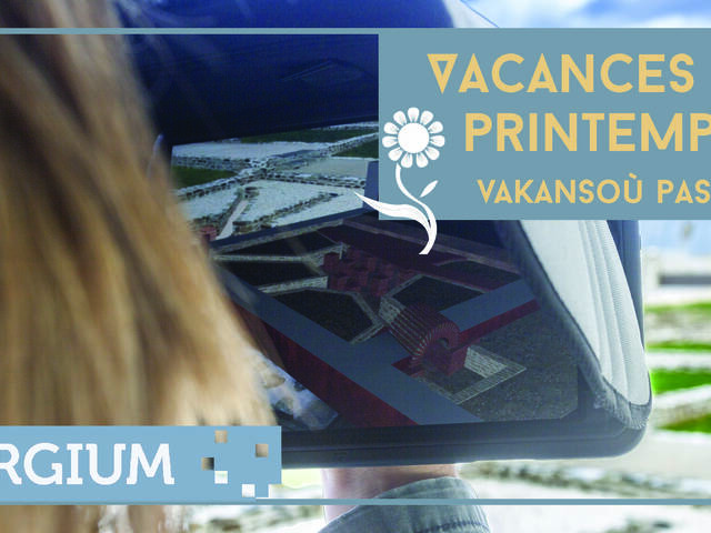 Votre programme des vacances de printemps 2022 au centre d'interprétation Vorgium !